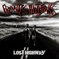 Frantic Flintstones - Lost Highway