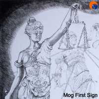Mog - First Sign