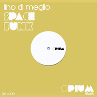 Lino Di Meglio - Spacefunk