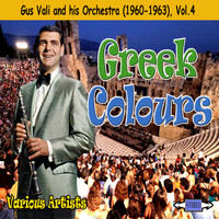 Gus Vali - Greek Colours: Gus Vali and his Orchestra (1960-1963), Vol. 4