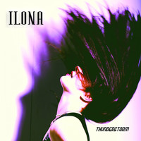 Ilona - Thunderstorm