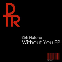 Oris Nutone - Without You
