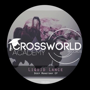 Liquid Lance - Deep Monotony EP