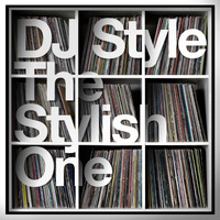 Dj Style - The Stylish One