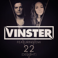 Vinster feat. Emi - 22 (Delight)