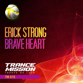 Erick Strong - Brave Heart