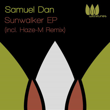 Samuel Dan - Sunwalker EP (Incl. Haze-M Remix)