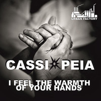 Cassiopeia - I Feel Warmth Of Your Hands