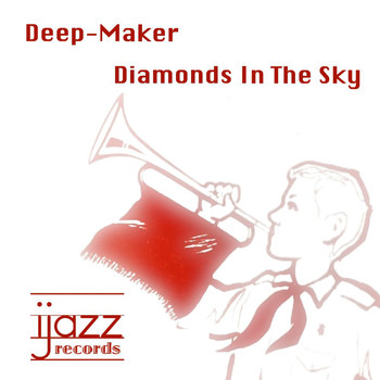 Deep-Maker - Diamonds In The Sky