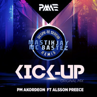 PM AKORDEON feat Alsson Preece - Kick-Up
