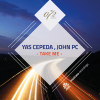 Yas Cepeda, John Pc - Take Me