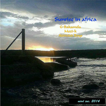 G-Bakamela - Sunrise In Africa