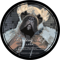 L.O.O.P - COOKING - EP