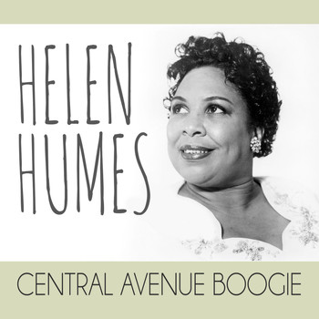 Helen Humes - Central Avenue Boogie