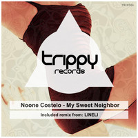 Noone Costelo - My Sweet Neighbor