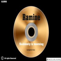 Ramine - Suddely is Morning