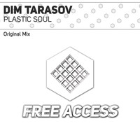 Dim Tarasov - Plastic Soul