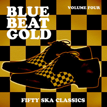 Various Artists - Blue Beat Gold, Fifty Ska Classics, Vol. 4