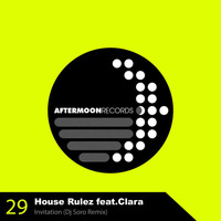 House Rulez - Invitation (feat. Clara)