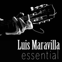 Luis Maravilla - Luis Maravilla "Essential"