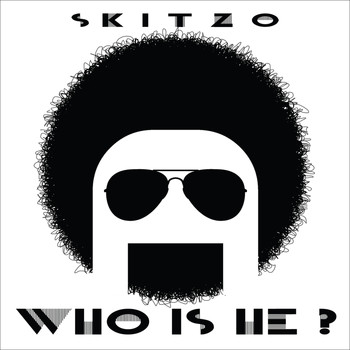 Skitzo - Who Is He?