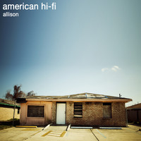 American Hi-Fi - Allison