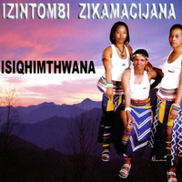 Izintombi Zikamacijana - Isiqhimthwana