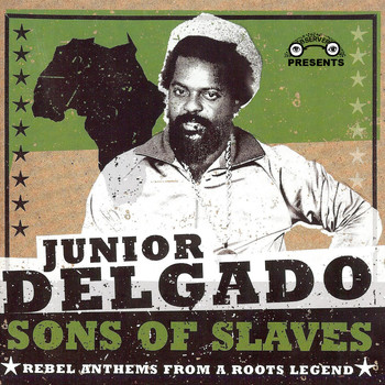 Junior Delgado - Sons of Slaves
