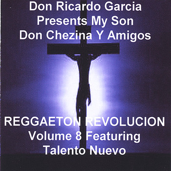 Don Ricardo Garcia Presents : - Reggaeton Revolucion