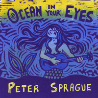 Peter Sprague - Ocean in Your Eyes