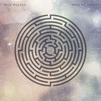 Nick Mulvey - Meet Me There