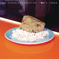 The Phoenix Foundation - Tom's Lunch