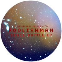 Foolishman - Space Battle EP