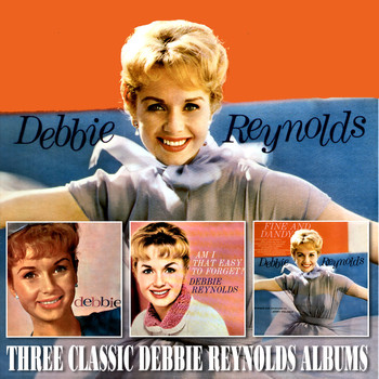 Debbie Reynolds - Debbie / Am I That Easy to Forget? / Fine and Dandy