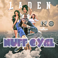 Laden - Nuff Gyal - Single