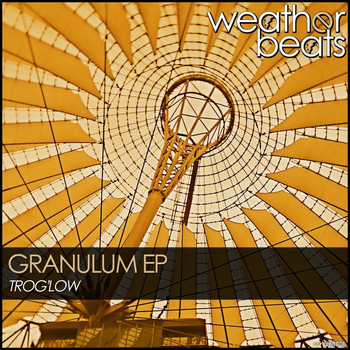 Trog'low - Granulum EP