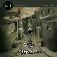 Sand Isle - Lost in Translation