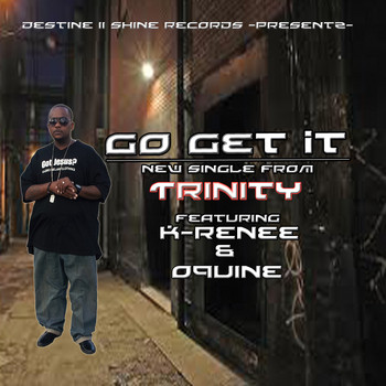 Trinity - Go Get It
