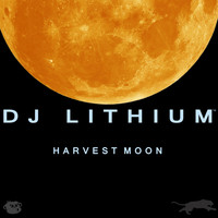 DJ Lithium - Harvest Moon