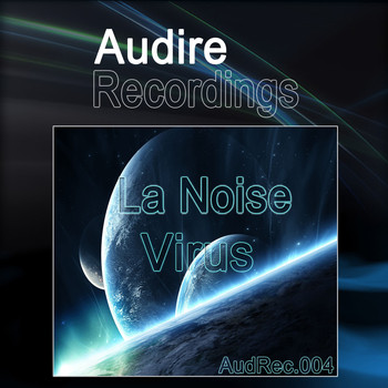 La Noise - Virus