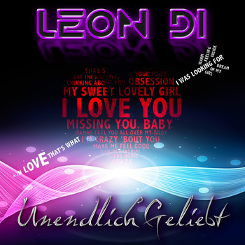 Leon Di - Unendlich geliebt