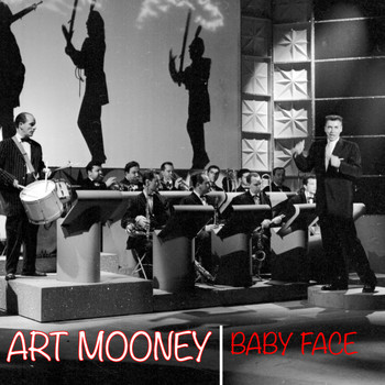 Art Mooney - Baby Face
