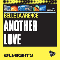 Belle Lawrence - Almighty Presents: Another Love
