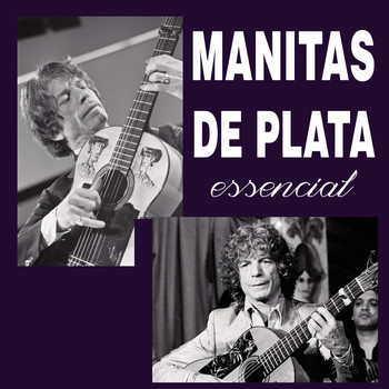 Manitas De Plata - Manitas de Plata "Essential"