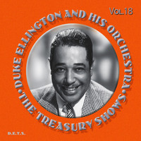 Duke Ellington Orchestra - The Treasury Shows Vol. 18