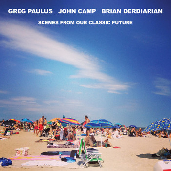 Greg Paulus, John Camp, Brian Derdiarian - Scenes from Our Classic Future