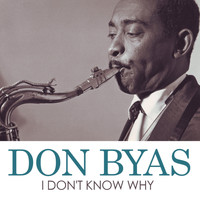 Don Byas - I Don't Know Why