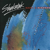 Shakatak - Manic & Sister Cool