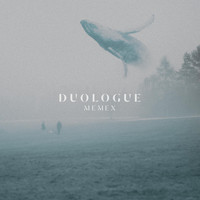 Duologue - Memex