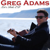 Greg Adams - Let's Ride EP